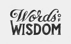 Words of Wisdom